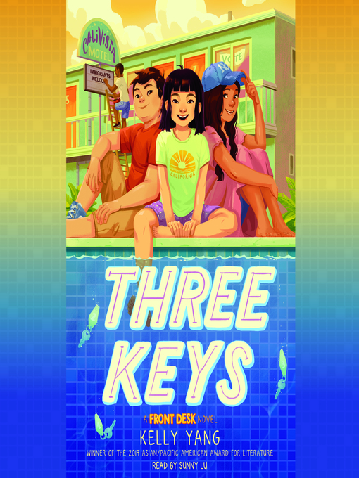 Title details for Three Keys (A Front Desk Novel) by Kelly Yang - Available